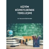 Eğitim Hizmetlerinde Yerelleşme