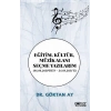 Eğitim, Kültür, Müzik Alanı Seçme Yazılarım