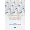 EĞİTİM KURUMLARI İŞLETMECİLİĞİ Kuram Araştırma Uygulama