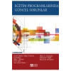 Eğitim Programlarında Güncel Sorunlar