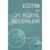 Eğitim ve 21. Yüzyıl Becerileri