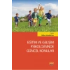 Eğitim ve Gelişim Psikolojisinde Güncel Konular