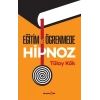 Eğitim ve Öğrenmede Hipnoz