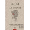 Eğitim ve Sosyoloji