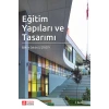 Eğitim Yapıları ve Tasarımı