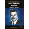 Eğitimci, Gazeteci, Bürokrat Hüseyin Ragıp Baydur Hayatı ve Yazıları