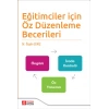 Eğitimciler İçin Öz Düzenleme Becerileri