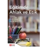 Eğitimde Ahlak ve Etik