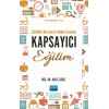Eğitimde Bir Kalite Modeli Olarak Kapsayıcı Eğitim