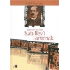 Eğitimde Bir Üstad Satı Bey’i Tanımak