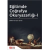 Eğitimde Coğrafya Okuryazarlığı-I