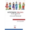 Eğitimde Drama : Teorik Temelleri ve Uygulama Örnekleri