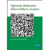 Eğitimde Kullanılan Güncel Ölçme Araçları