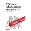 Eğitimde Okuryazarlık Becerileri - I