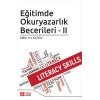 Eğitimde Okuryazarlık Becerileri - II