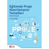 Eğitimde Proje Hazırlamanın Temelleri