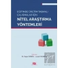 Eğitimde Üretim Tabanlı Çalışmalar İçin Nitel Araştırma Yöntemleri