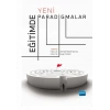 Eğitimde Yeni Paradigmalar