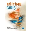 EĞİTİME GİRİŞ