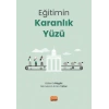 Eğitimin Karanlık Yüzü