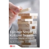 Eğitimin Sosyal ve Kültürel Temelleri