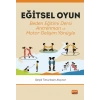 EĞİTSEL OYUN Beden Eğitimi Dersi - Antrenman - Motor Gelişim Yönüyle