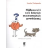 Eğlenceli 100 Küçük Matematik Problemi