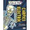 Eğlenceli Bilgi 15 (Bilim) - Çarpıcı Elektrik