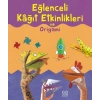 Eğlenceli Kağıt Etkinlikleri ve Origami