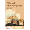 Eğlenceli Tarih Atölyeleri