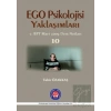 Ego Psikolojisi Yaklaşımları 10