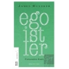 Egoistler