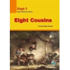 Eight Cousins - Stage 3