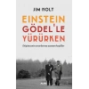Einstein Gödel’le Yürürken