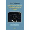 Einstein’ın Zarı ve Schrödinger’in Kedisi