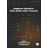 EKONOMETRİK ARAŞTIRMALAR: YÖNTEM, POLİTİKA, GÜNCEL YAKLAŞIMLAR