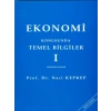 Ekonomi Konusunda Temel Bilgiler I - Naci Kepkep