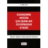 Ekonomik Krizin Çalışanlar Üzerindeki Etkisi