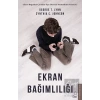 Ekran Bağımlılığı