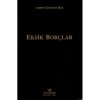 EKSİK BORÇLAR AHMET GÖKHUN BUZ 2021