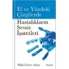 El ve Yüzdeki Çizgilerde Hastalıkların Sessiz İşaretleri