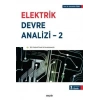 Elektrik Devre Analizi – 2 Sinüzoidal Kaynaklar ve Fazörler – Alternatif Akım Devre Çözüm Yöntemleri – Laplace Dönüşümü ile Devre Analizi