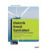 Elektrik Enerji Santralleri ve Elektrik Enerjisi İletimi ve Dağıtımı