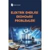 Elektrik Enerjisi Ekonomisi Problemleri / Selim Ay