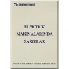 Elektrik Makinalarında Sargılar / Prof. Dr. A. Faik Mergen - Dr. Derya Ahmet Kocabaş