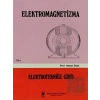 Elektromagnetizma - Cilt: 4   Elektroniğe Giriş