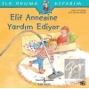 Elif Annesine Yardım Ediyor