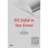Elif Şafak’ın Yazı Evreni