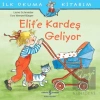 Elif’e Kardeş Geliyor