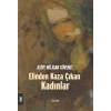 Elinden Kaza Çıkan Kadınlar